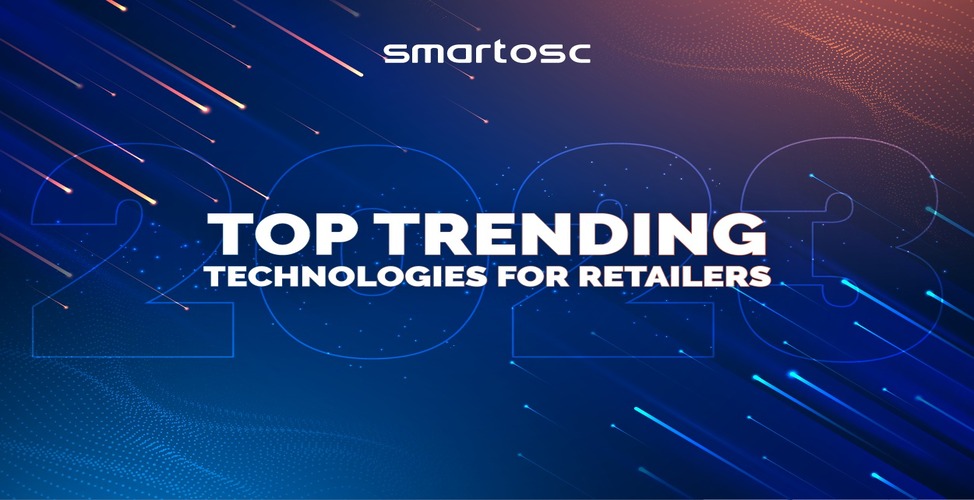 The 2023 Radar: Top Trending Technologies for Retailers