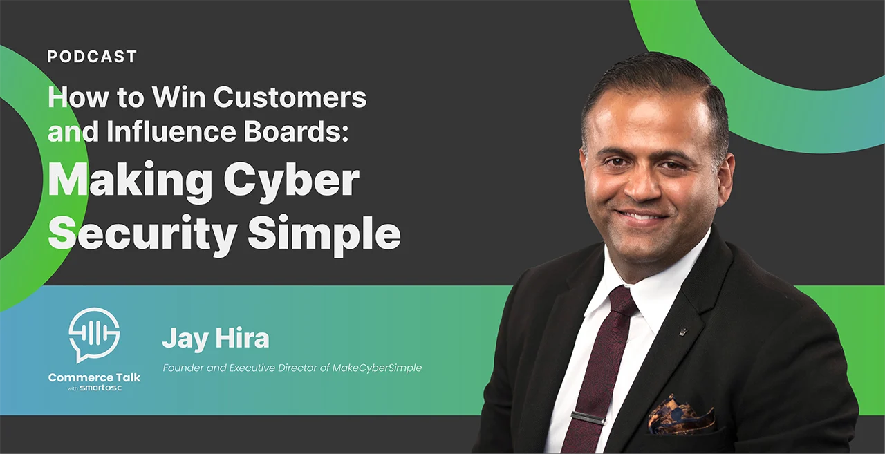 How to Win Customers and Influence Boards: Making Cyber Security Simple
